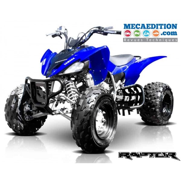 yamaha raptor 250 de 2008 à 2013 revue technique