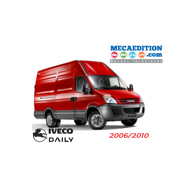 iveco daily tdci de 2006 à 2010 revue technique