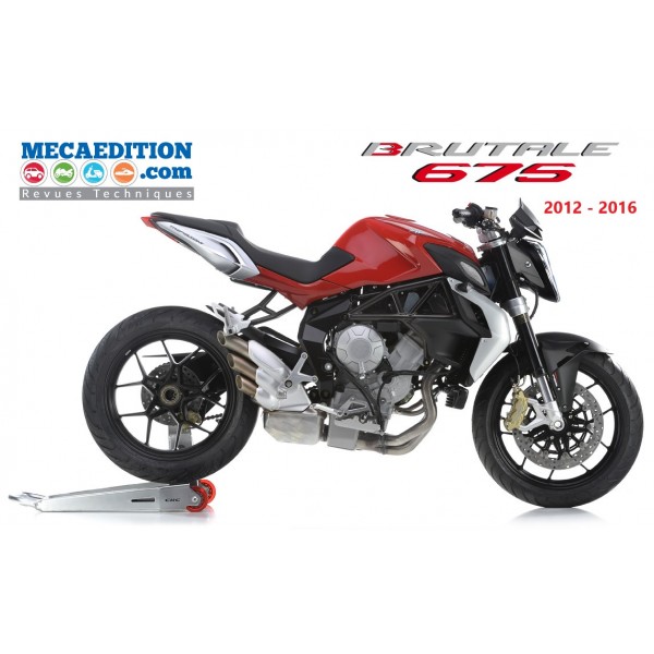 mv agusta brutale 675 revue technique de 2012 à 2016